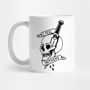 I FEEL NOTHING - Skull Tattoo Art Mug